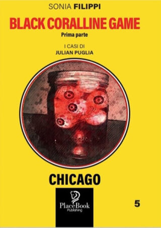 BLACK CORALLINE GAME Prima parte – Chicago 5