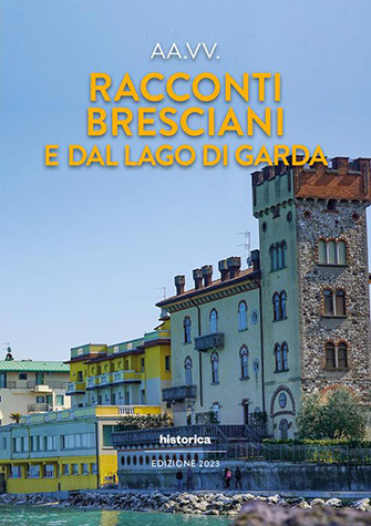 Racconti bresciani e del Lago di Garda -Ed.2023